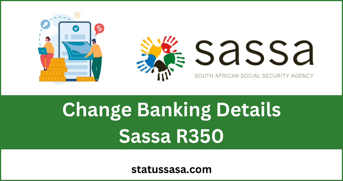 change banking details sassa r350