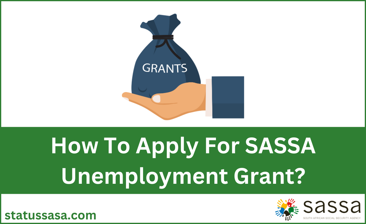 How To Apply For SASSA Unemployment Grant